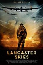 Watch Lancaster Skies Projectfreetv
