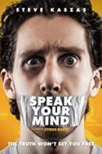 Watch Speak Your Mind Projectfreetv