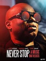 Watch Never Stop - A Music That Resists Projectfreetv