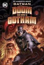 Watch Batman: The Doom That Came to Gotham Projectfreetv