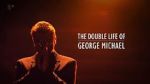 Watch The Double Life of George Michael Projectfreetv