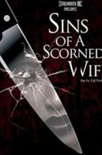 Watch Sins of a Scorned Wife Projectfreetv