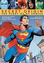 Watch Secret Origin: The Story of DC Comics Projectfreetv
