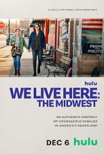 Watch We Live Here: The Midwest Projectfreetv