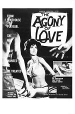 Watch Agony of Love Projectfreetv