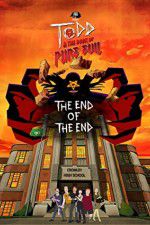 Watch Todd and the Book of Pure Evil: The End of the End Projectfreetv