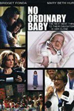 Watch No Ordinary Baby Projectfreetv