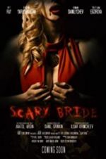 Watch Scary Bride Projectfreetv