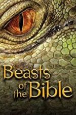Watch Beasts of the Bible Projectfreetv