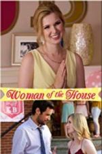Watch Woman of the House Projectfreetv