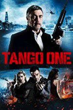 Watch Tango One Projectfreetv