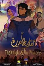 Watch The Knight and the Princess Projectfreetv
