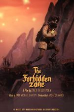 Watch The Forbidden Zone (Short 2021) Projectfreetv