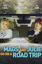 Watch Mags and Julie Go on a Road Trip. Projectfreetv