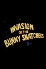 Watch Invasion of the Bunny Snatchers Projectfreetv