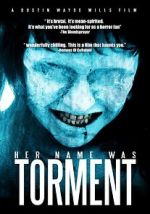Her Name Was Torment projectfreetv