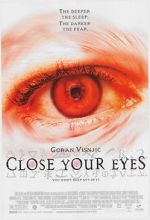 Watch Close Your Eyes Projectfreetv