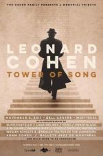 Watch Tower of Song: A Memorial Tribute to Leonard Cohen Projectfreetv