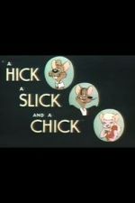 Watch A Hick a Slick and a Chick (Short 1948) Projectfreetv