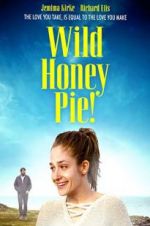Watch Wild Honey Pie Projectfreetv