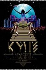 Watch Kylie - Aphrodite: Les Folies Tour 2011 Projectfreetv