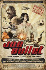 Watch Joe Bullet Projectfreetv