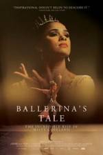 Watch A Ballerina's Tale Projectfreetv