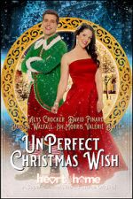 Watch UnPerfect Christmas Wish Projectfreetv