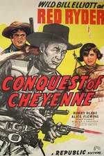 Watch Conquest of Cheyenne Projectfreetv