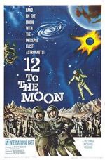 Watch 12 to the Moon Projectfreetv