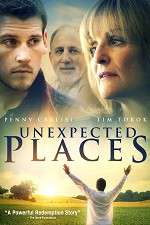 Watch Unexpected Places Projectfreetv