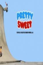Watch Pretty Sweet - Girl & Chocolate Skateboards Projectfreetv