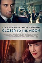 Watch Closer to the Moon Projectfreetv
