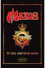 Watch Saxon: To Hell And Back Again Projectfreetv