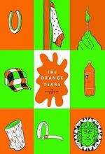 Watch The Orange Years: The Nickelodeon Story Projectfreetv