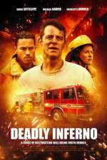 Watch Deadly Inferno Projectfreetv