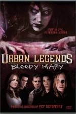 Watch Urban Legends: Bloody Mary Projectfreetv