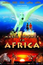 Watch Magic Journey to Africa Projectfreetv