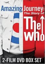 Watch Amazing Journey: The Story of the Who Projectfreetv