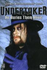 Watch WWE Undertaker - He Buries Them Alive Projectfreetv