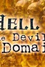 Watch HELL: THE DEVIL'S DOMAIN Projectfreetv
