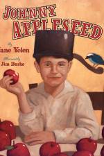 Watch Johnny Appleseed, Johnny Appleseed Projectfreetv