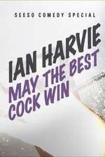 Watch Ian Harvie May the Best Cock Win Projectfreetv