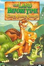 Watch The Land Before Time Sing*along*songs Projectfreetv