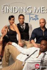 Watch Finding Me Truth Projectfreetv