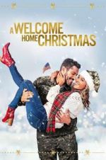 Watch A Welcome Home Christmas Projectfreetv