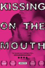 Watch Kissing on the Mouth Projectfreetv