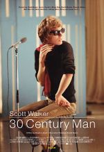 Watch Scott Walker: 30 Century Man Projectfreetv