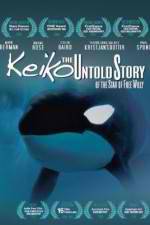 Watch Keiko the Untold Story of the Star of Free Willy Projectfreetv