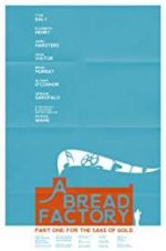 Watch A Bread Factory, Part One Projectfreetv